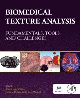 Adrien Depeursinge, Omar S Al-Kadi, J.Ross Mitchell, J. Ross Mitchell - Biomedical Texture Analysis, Häftad