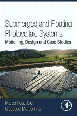 bokomslag Submerged and Floating Photovoltaic Systems