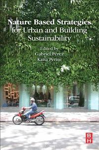 bokomslag Nature Based Strategies for Urban and Building Sustainability
