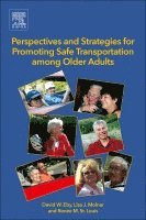 bokomslag Perspectives and Strategies for Promoting Safe Transportation Among Older Adults