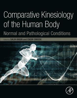 Comparative Kinesiology of the Human Body 1