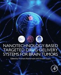 bokomslag Nanotechnology-Based Targeted Drug Delivery Systems for Brain Tumors