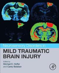 bokomslag Neurosensory Disorders in Mild Traumatic Brain Injury