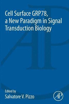 bokomslag Cell Surface GRP78, a New Paradigm in Signal Transduction Biology