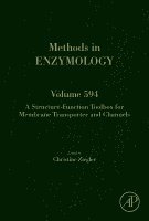 A Structure-Function Toolbox for Membrane Transporter and Channels, Inbunden