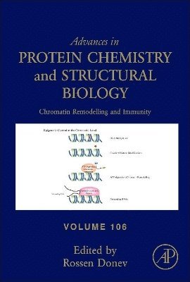 Rossen Donev - Chromatin Remodelling and Immunity, Inbunden