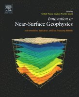 Raffaele Persico, Salvatore Piro, Neil Linford - Innovation in Near-Surface Geophysics, Häftad