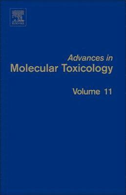 Advances in Molecular Toxicology Vol 11 1