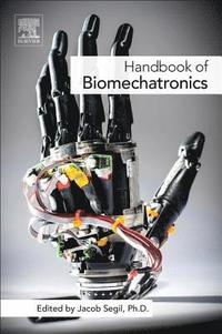 bokomslag Handbook of Biomechatronics