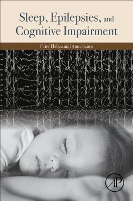 Sleep, Epilepsies, and Cognitive Impairment 1