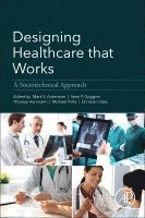 Designing Healthcare That Works 1