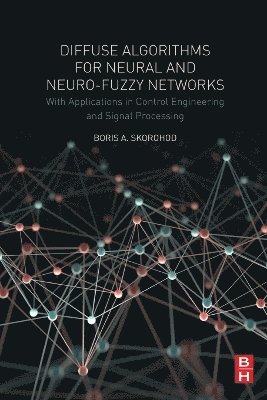 Diffuse Algorithms for Neural and Neuro-Fuzzy Networks 1