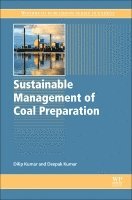 Dilip Kumar, Deepak Kumar - Sustainable Management of Coal Preparation, Häftad