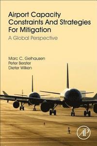 bokomslag Airport Capacity Constraints and Strategies for Mitigation