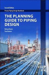 bokomslag The Planning Guide to Piping Design