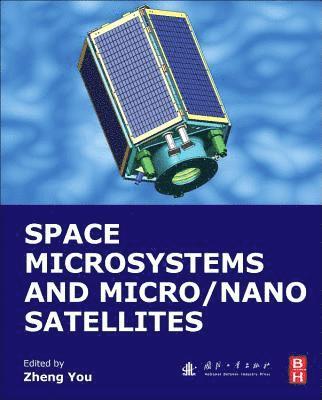 Space Microsystems and Micro/Nano Satellites 1