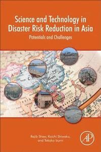 bokomslag Science and Technology in Disaster Risk Reduction in Asia