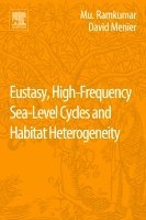 Eustasy, High-Frequency Sea Level Cycles and Habitat Heterogeneity