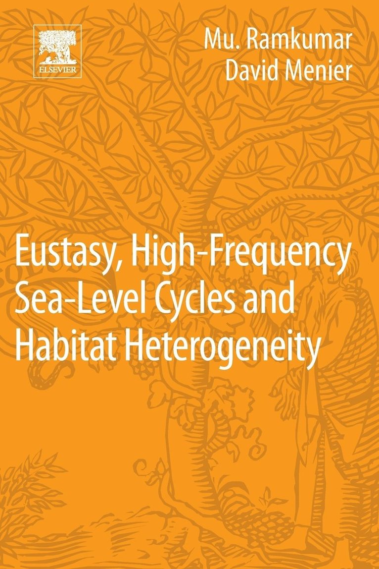Eustasy, High-Frequency Sea Level Cycles and Habitat Heterogeneity 1