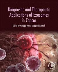 bokomslag Diagnostic and Therapeutic Applications of Exosomes in Cancer