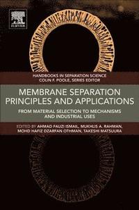 bokomslag Membrane Separation Principles and Applications