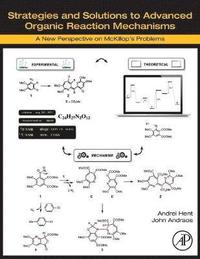 bokomslag Strategies and Solutions to Advanced Organic Reaction Mechanisms