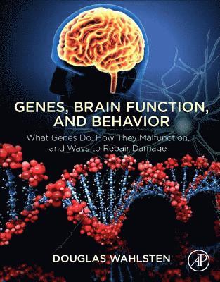 bokomslag Genes, Brain Function, and Behavior