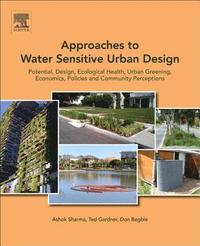 bokomslag Approaches to Water Sensitive Urban Design