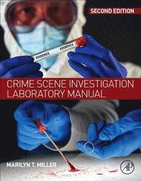 bokomslag Crime Scene Investigation Laboratory Manual