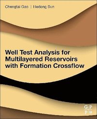 bokomslag Well Test Analysis for Multilayered Reservoirs with Formation Crossflow