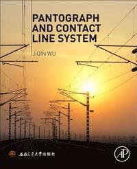 bokomslag Pantograph and Contact Line System