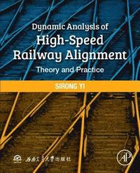 bokomslag Dynamic Analysis of High-Speed Railway Alignment