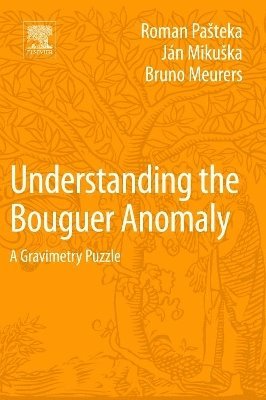 bokomslag Understanding the Bouguer Anomaly