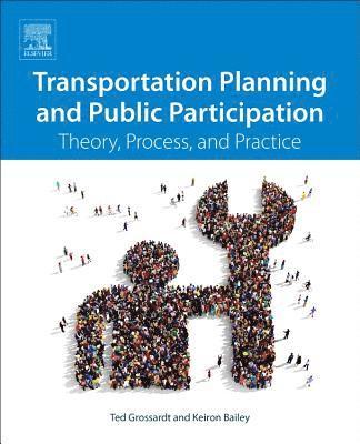 Transportation Planning and Public Participation 1