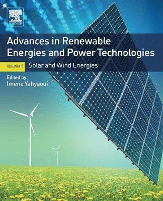 Advances in Renewable Energies and Power Technologies 1