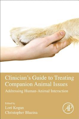 bokomslag Clinician's Guide to Treating Companion Animal Issues