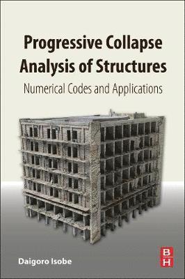 bokomslag Progressive Collapse Analysis of Structures