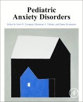 bokomslag Pediatric Anxiety Disorders