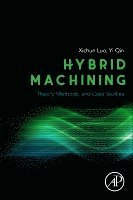 Xichun Luo, Yi Qin - Hybrid Machining, Häftad