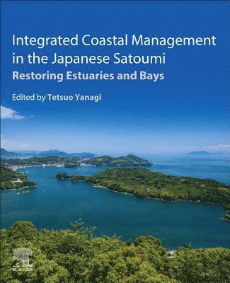 Integrated Coastal Management in the Japanese Satoumi 1