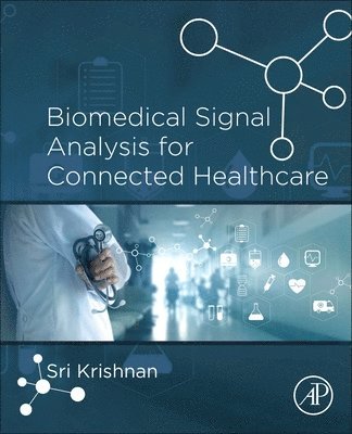 bokomslag Biomedical Signal Analysis for Connected Healthcare