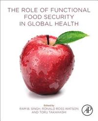 bokomslag The Role of Functional Food Security in Global Health