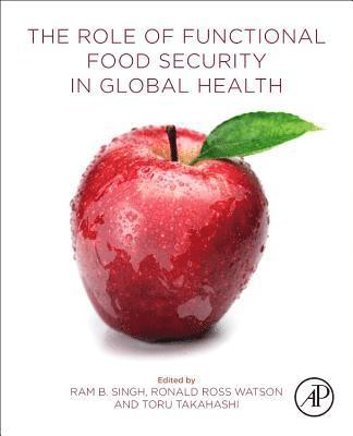 bokomslag The Role of Functional Food Security in Global Health