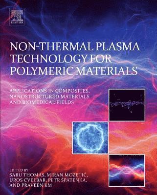 bokomslag Non-Thermal Plasma Technology for Polymeric Materials