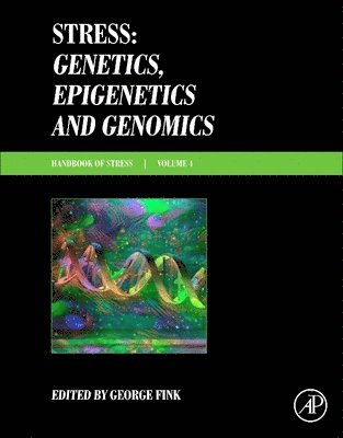 Stress: Genetics, Epigenetics and Genomics 1