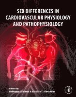 Babbette LaMarca, Barbara T. Alexander - Sex Differences in Cardiovascular Physiology and Pathophysiology, Häftad