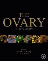 Peter C.K. Leung, Eli Y. Adashi - The Ovary, Inbunden