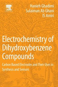 bokomslag Electrochemistry of dihydroxybenzene compounds - carbon based electrodes an