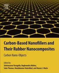 bokomslag Carbon-Based Nanofillers and Their Rubber Nanocomposites