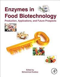 bokomslag Enzymes in Food Biotechnology